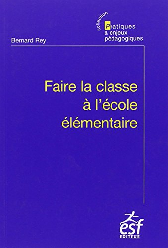 Faire la classe à l'école élémentaire