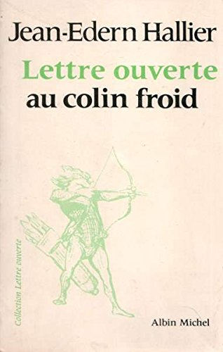 Lettre ouverte au colin froid