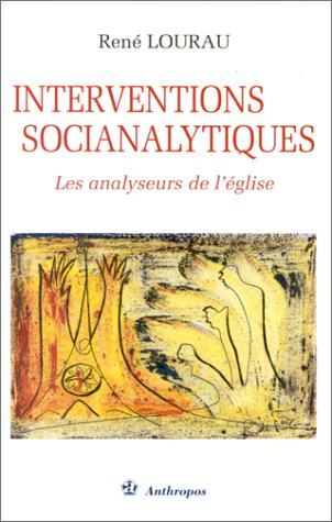 Interventions socianalytiques : les analyseurs de l'Eglise