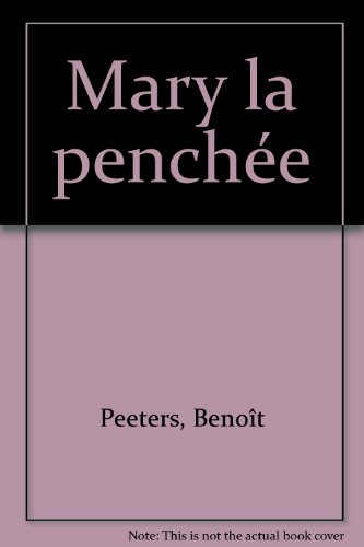 Mary la penchée