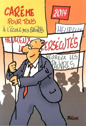 Carême pour tous à l'école des saints : 2014