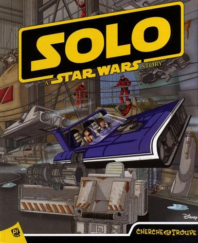 Solo : a Star Wars story
