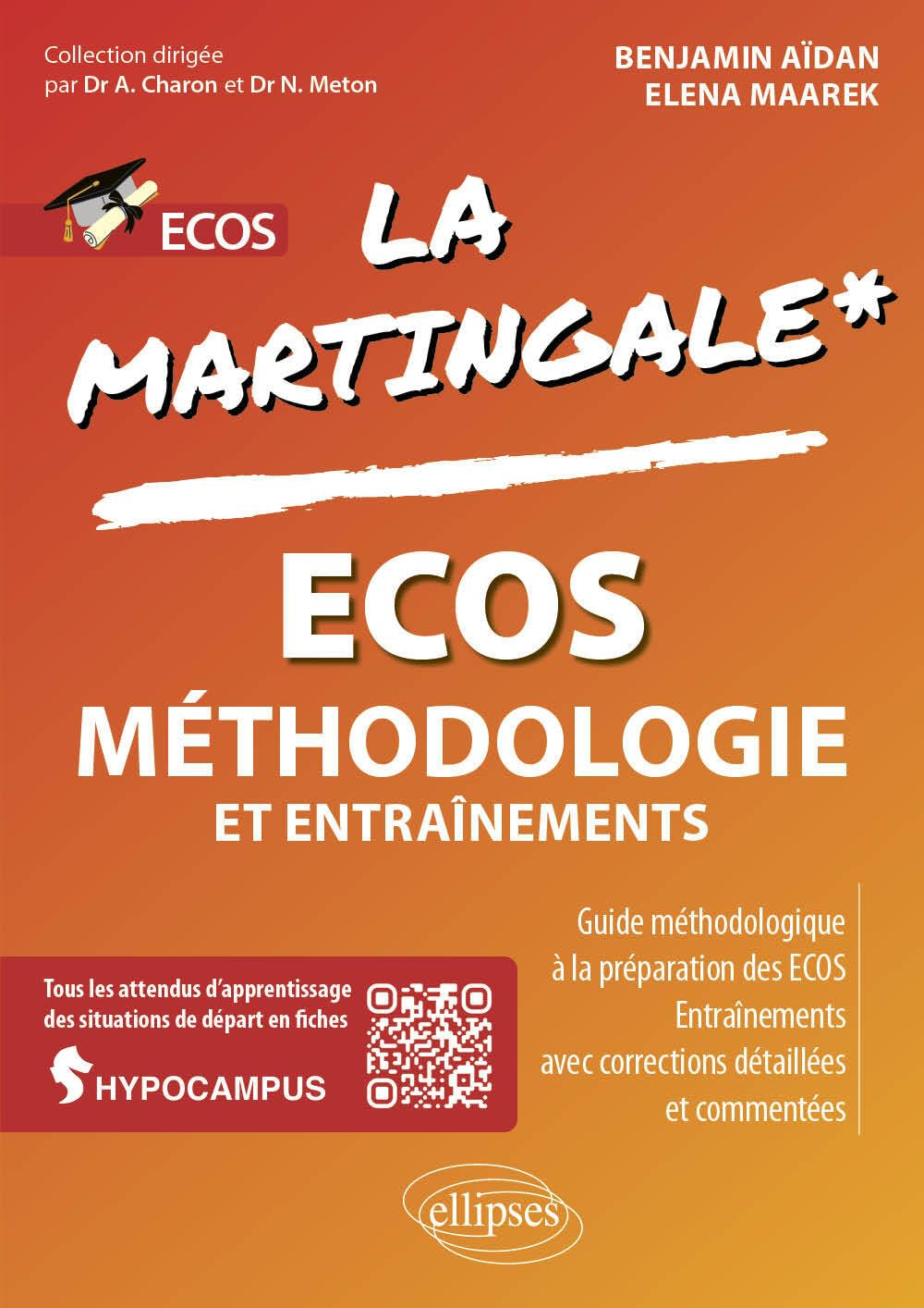 La martingale. Ecos : méthodologie et entraînements : guide méthodologique à la préparation des Ecos