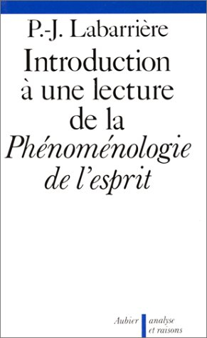 introduction à une lecture de la phénoménologie de l'esprit