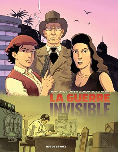 La guerre invisible. Vol. 3. L'institut