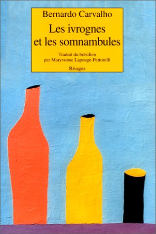 Les ivrognes et les somnambules