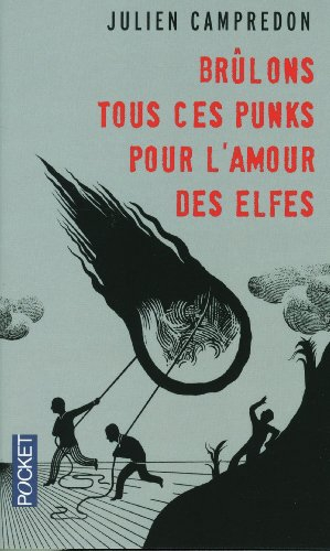 Brûlons tous ces punks pour l'amour des elfes