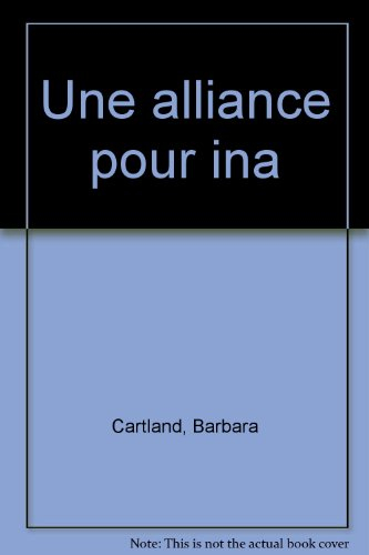 une alliance pour ina