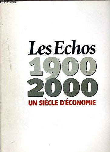 1900 2000. un siecle d'economie