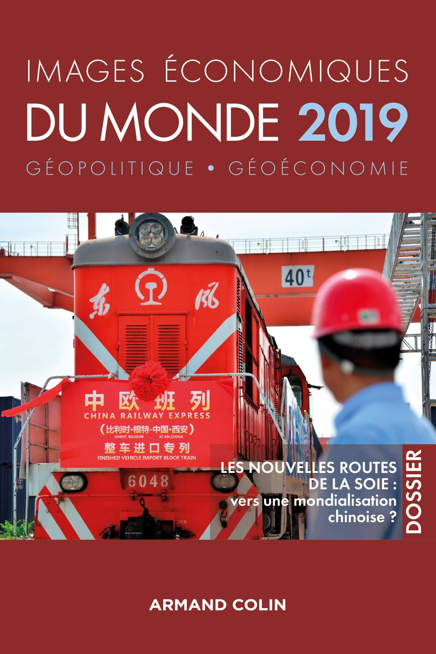 Images économiques du monde 2019 : géopolitique, géoéconomie