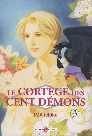 Le cortège des cent démons. Vol. 3