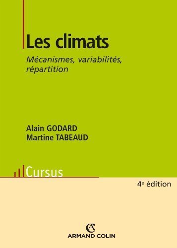 Les climats : mécanismes, variabilité, répartition