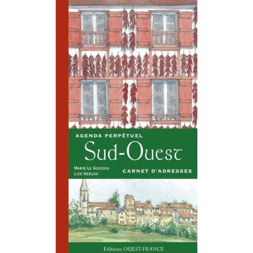 Sud-Ouest : agenda perpétuel, carnet d'adresses