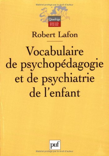 Vocabulaire de psychopédagogie et de psychiatrie de l'enfant