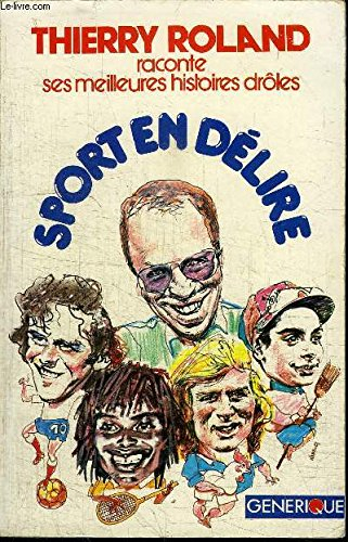Sport en délire