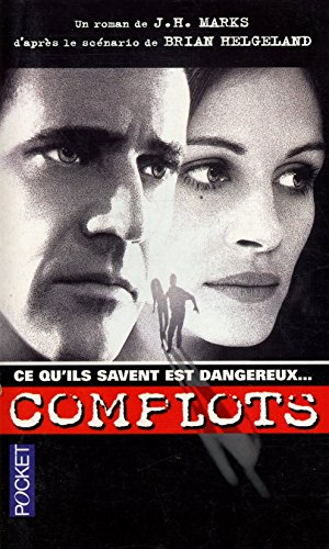 Complots : d'après le scénario de Brian Helgeland
