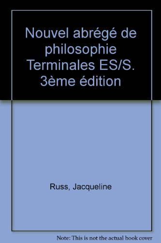 Nouvel abrégé de philosophie, terminales séries ES et S