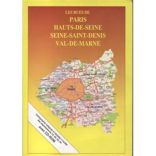 les rues de paris hauts de seine seine saint denis val de marne