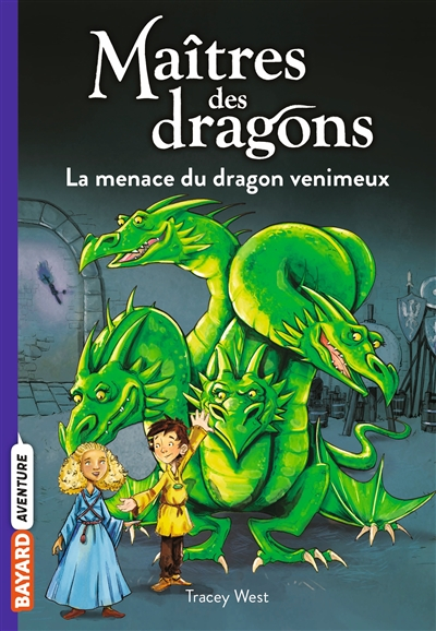 Maîtres des dragons. Vol. 5. La menace du dragon venimeux