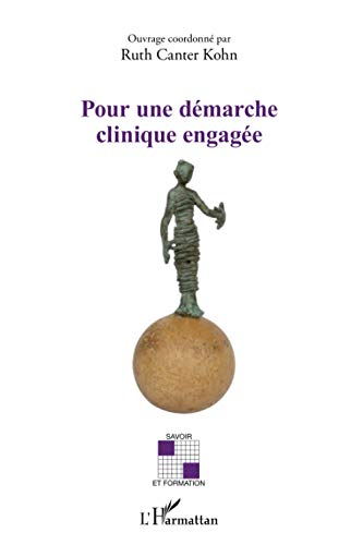 Pour une démarche clinique engagée