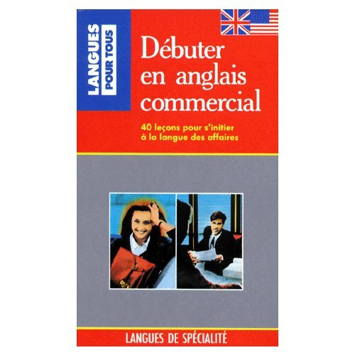 Débuter en anglais commercial
