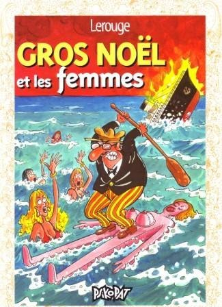 Gros Noël et les femmes