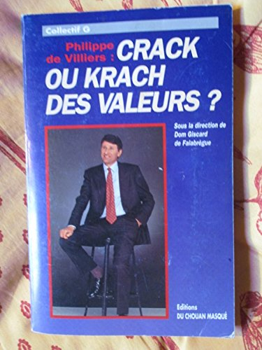 philippe de villiers : crack ou krach des valeurs ?