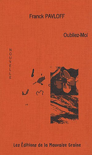 Oubliez-moi : nouvelle