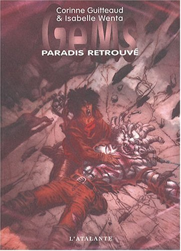 GeMs. Vol. 3. Paradis retrouvé