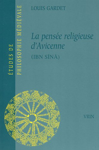 La Pensée religieuse d'Avicenne Ibn Sinà