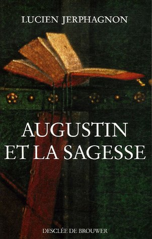 augustin et la sagesse