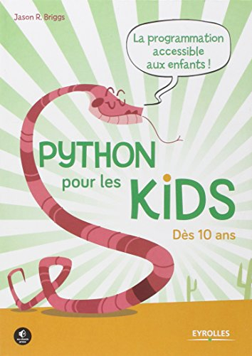 Python pour les kids : la programmation accessible aux enfants !