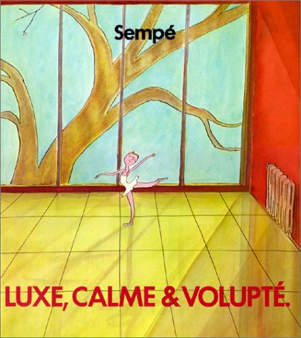 luxe, calme & volupté