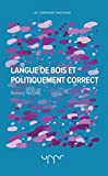 Langue de bois et politiquement correct