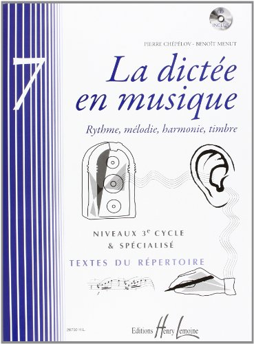 La dictée en musique Vol.7 - 3eme cycle