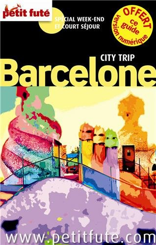 Barcelone : spécial week-end et court séjour