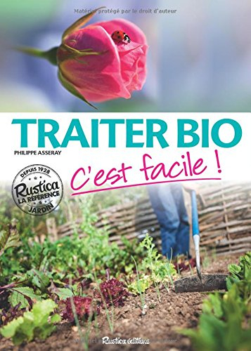 Traiter bio : c'est facile !