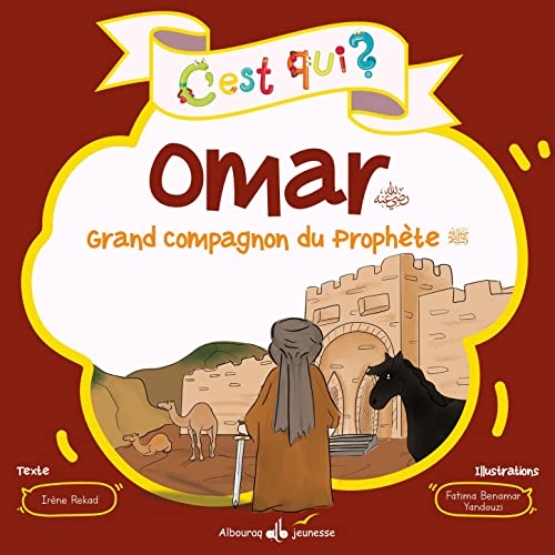 Omar ibn al-Khattâb, grand compagnon du Prophète