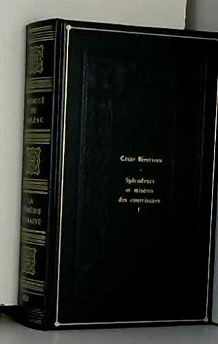 César Birotteau Splendeurs et misères des courtisanes (La Comédie humaine)