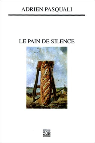 Le pain de silence