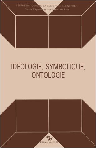 idéologie, symbolique, ontologie