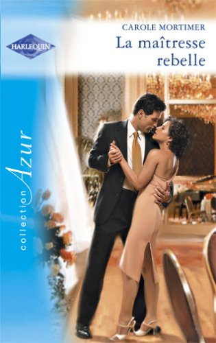 La maîtresse rebelle