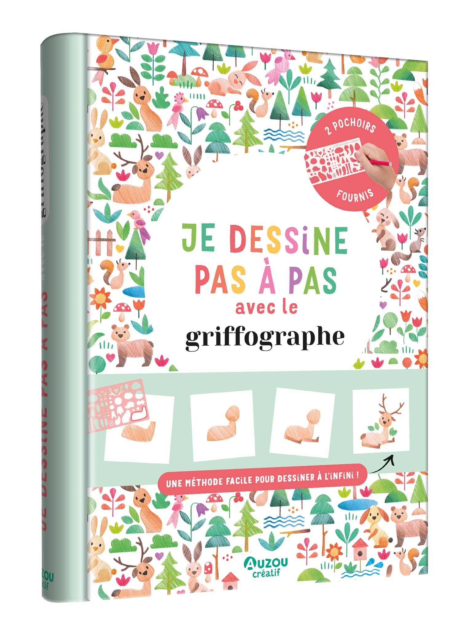 Je dessine pas à pas avec le griffographe : une méthode facile pour dessiner à l'infini !