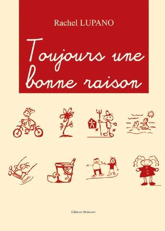 toujours une bonne raison !