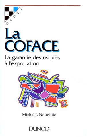 La Coface : la garantie des risques à l'exportation