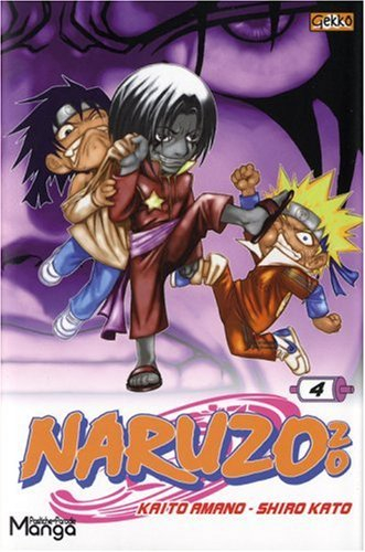 Naruzozo : l'apprenti Nainja. Vol. 4