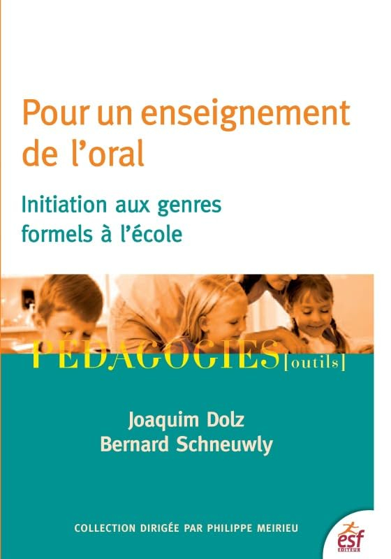 Pour un enseignement de l'oral : initiation aux genres formels à l'école