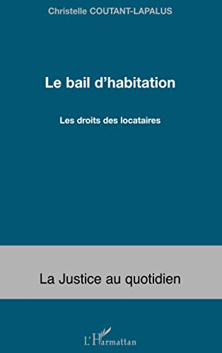 Le bail d'habitation : le droit des locataires