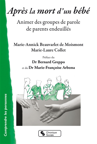 Après la mort d'un bébé : animer des groupes de parole de parents endeuillés
