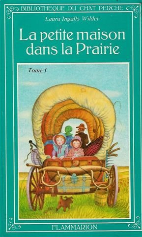 La Petite maison dans la prairie. Vol. 1